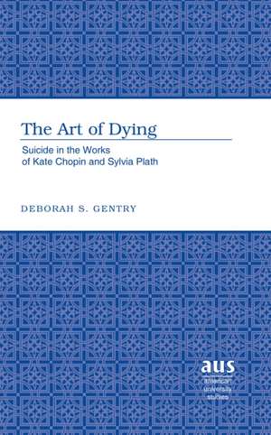 The Art of Dying de Deborah S. Gentry