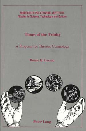 Times of the Trinity de Duane H. Larson