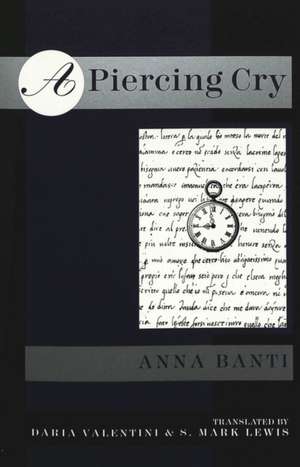 A Piercing Cry de Anna Banti