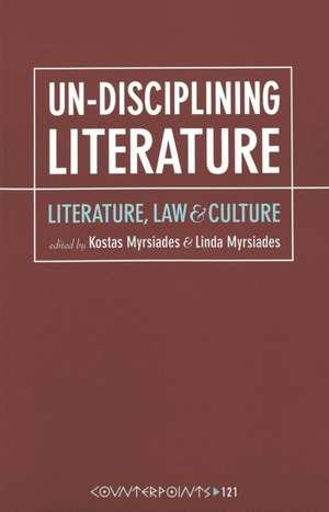 Un-Disciplining Literature de Kostas Myrsiades