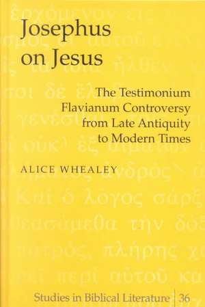 Josephus on Jesus de Alice Whealey