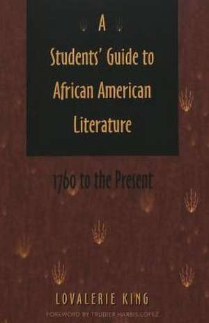 A Students' Guide to African American Literature de Lovalerie King