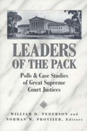 Leaders of the Pack de William D. Pederson