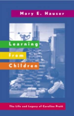 Learning from Children de Mary E. Hauser