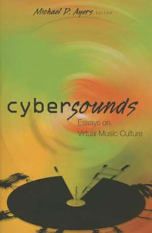 Cybersounds de Michael D. Ayers