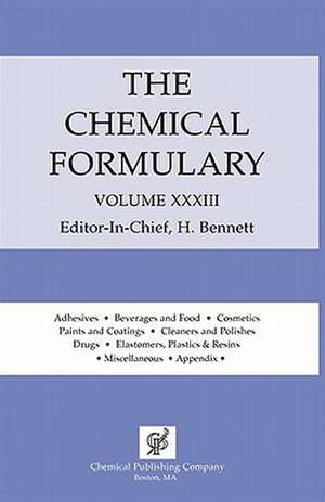 Chemical Formulary Volume 33 de H. Bennett