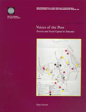 Voices of the Poor: Poverty and Social Capital in Tanzania de Deepa Narayan-Parker