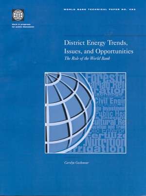 District Energy Trends, Issues, and Opportunities: The Role of the World Bank de Carolyn Gochenour