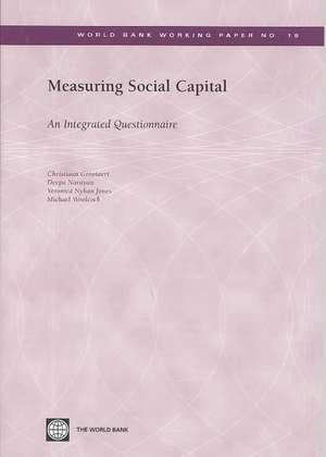 Measuring Social Capital: An Integrated Questionnaire de Christiaan Grootaert