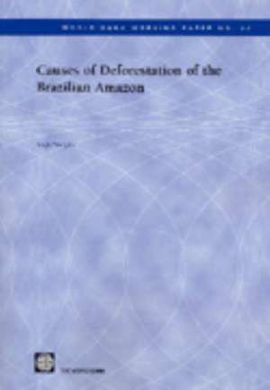 Causes of Deforestation of the Brazilian Amazon de Sergio Margulis