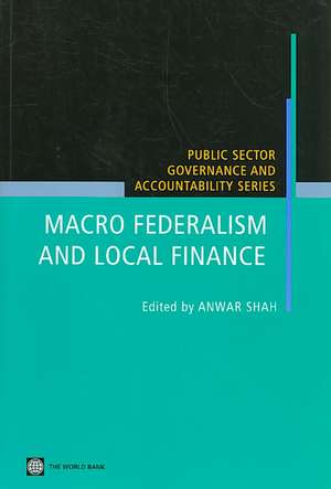 Macro Federalism and Local Finance de Anwar Shah