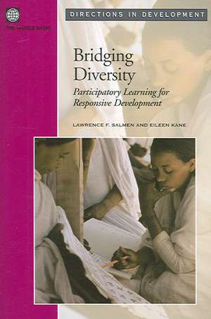 Bridging Diversity: Participatory Learning for Responsible Development de Lawrence F. Salmen