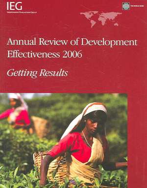 Huppi, M: Annual Review of Development Effectiveness 2006 de Monika Huppi