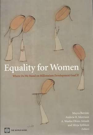 Equality for Women: Where Do We Stand on Millennium Development Goal 3? de Mayra Buvinic