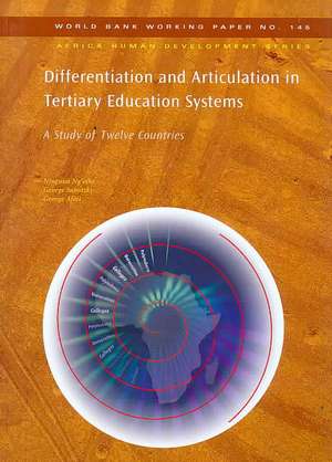 Differentiation and Articulation in Tertiary Education Systems: A Study of Twelve Countries de George Subotzky