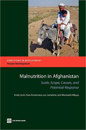 Malnutrition in Afghanistan: Scale, Scope, Causes, and Potential Reponse de Emily Levitt