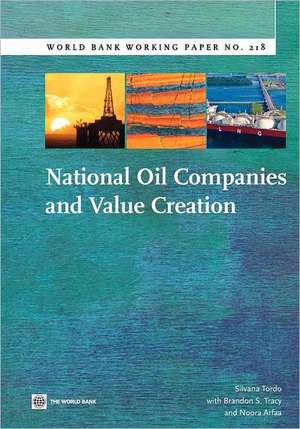 National Oil Companies and Value Creation de Brandon S. Tracy