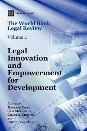 The World Bank Legal Review: Legal Innovation and Empowerment for Development de Policy World Bank