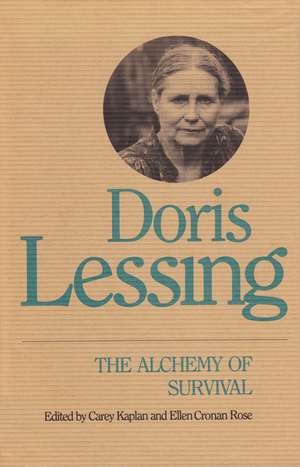 Doris Lessing: The Alchemy of Survival de Carey Kaplan