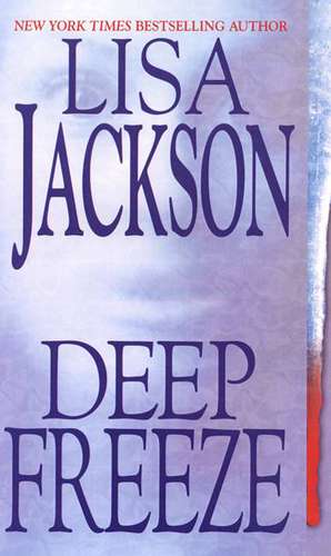 Deep Freeze de LISA JACKSON