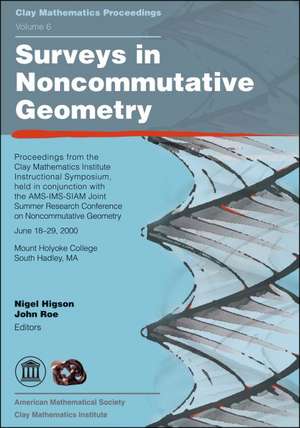 Surveys in Noncommutative Geometry de Nigel Higson