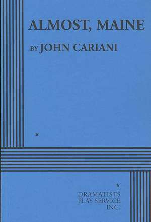 Almost, Maine de John Cariani