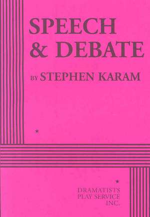 Speech & Debate de Stephen Karam