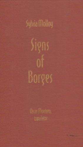 Signs of Borges de Sylvia Molloy