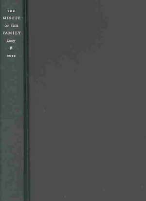 The Misfit of the Family – Balzac and the Social Forms of Sexuality de Michael Lucey