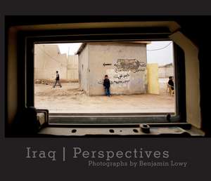 Iraq Perspectives de Benjamin Lowy