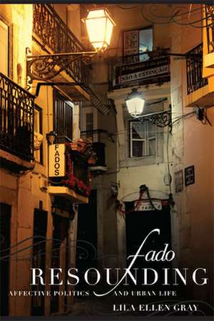 Fado Resounding de L. Gray