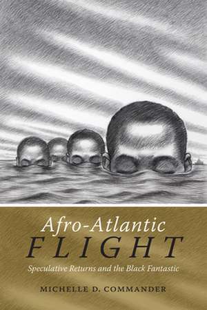 Afro-Atlantic Flight de Michelle D Commander