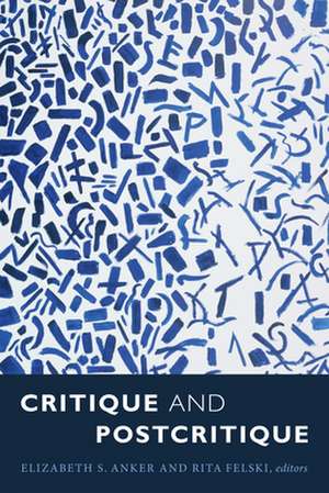 Critique and Postcritique de Elizabeth S. Anker