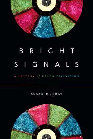 Bright Signals de Susan Murray