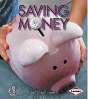 Saving Money de Tanya Thayer