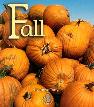 Fall de Tanya Thayer