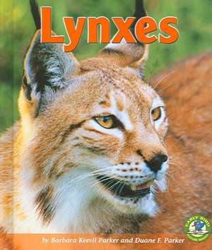 Lynxes de Barbara Keevil Parker