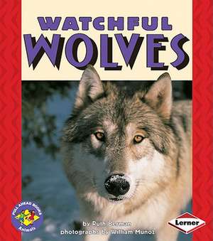 Watchful Wolves de Ruth Berman