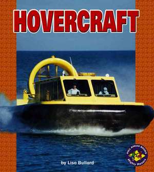 Hovercraft de Lisa Bullard