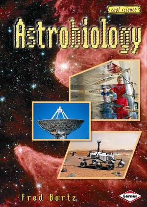 Astrobiology de Fred Bortz