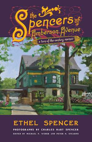 The Spencers of Amberson Avenue: A Turn-of-the-Century Memoir de Ethel Spencer