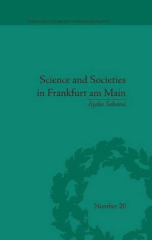 Science and Societies in Frankfurt am Main de Ayako Sakurai