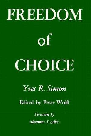 Freedom of Choice de Yves R. Simon