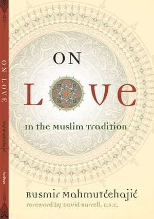 On Love de Rusmir Mahmutcehajic