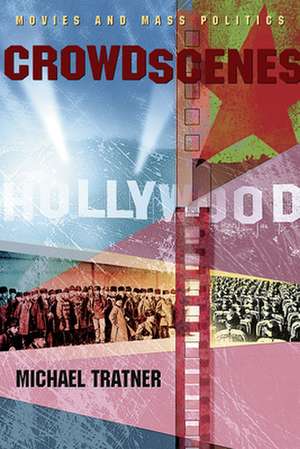 Crowd Scenes de Michael Tratner