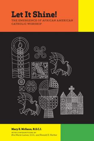 Let It Shine! de Mary E. Mcgann