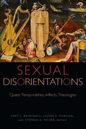Sexual Disorientations de Kent L Brintnall