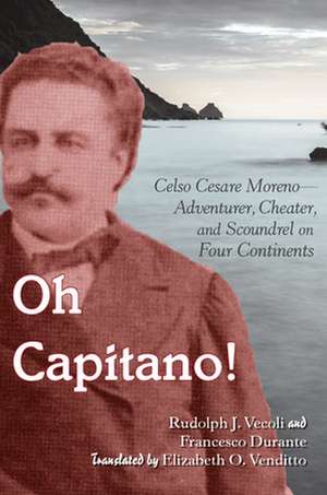 Oh Capitano! de Rudolph J Vecoli