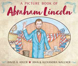 A Picture Book of Abraham Lincoln de David A Adler