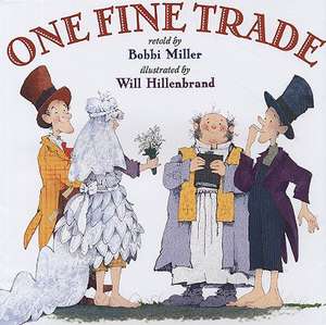 One Fine Trade de Bobbi Miller